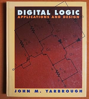 Seller image for Digital Logic: Applications and Design for sale by GuthrieBooks