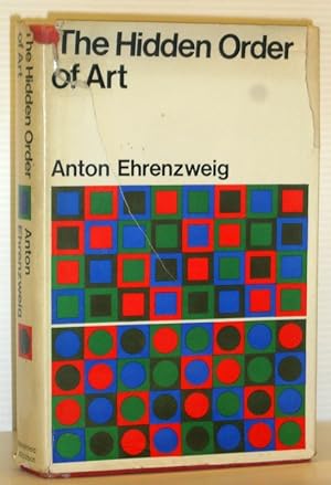 Bild des Verkufers fr The Hidden Order of Art - A Study in the Psychology of Artistic Imagination zum Verkauf von Washburn Books