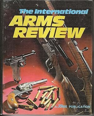 Imagen del vendedor de The International Arms Review a la venta por Alan Newby