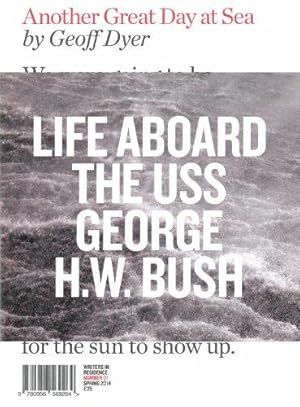 Seller image for Another Great Day At Sea: On Board the USS George Bush: Life Aboard the USS George H.W. Bush: 1 (Writers in Residence) for sale by WeBuyBooks