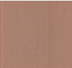 Seller image for Passages & Incidents : Judith Cowan for sale by Literary Cat Books