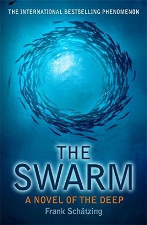Bild des Verkufers fr The Swarm: A Novel of the Deep zum Verkauf von WeBuyBooks 2