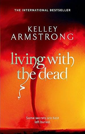 Bild des Verkufers fr Living With The Dead: Book 9 in the Women of the Otherworld Series zum Verkauf von WeBuyBooks