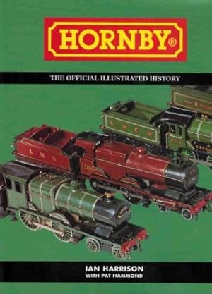 Seller image for Hornby. The Official Illustrated History for sale by WeBuyBooks 2