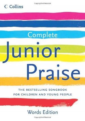 Seller image for Complete Junior Praise: : Words edition for sale by WeBuyBooks 2