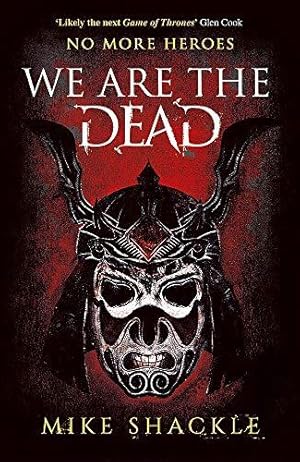 Bild des Verkufers fr We Are The Dead: The bone shattering epic fantasy thriller (The Last War) zum Verkauf von WeBuyBooks