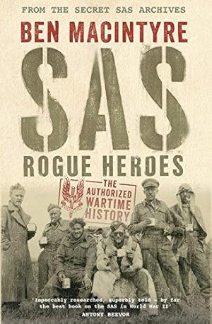 Bild des Verkufers fr SAS: Rogue Heroes    the Authorized Wartime History zum Verkauf von WeBuyBooks