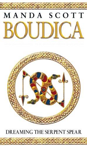 Image du vendeur pour Boudica: Dreaming The Serpent Spear: (Boudica 4): An arresting and spell-binding historical epic which brings Iron-Age Britain to life mis en vente par WeBuyBooks