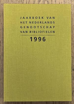 Bild des Verkufers fr Jaarboek van het Nederlands Genootschap van Bibliofielen 1996 - vierde jaarboek zum Verkauf von Frans Melk Antiquariaat
