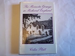 The Monastic Grange in Medieval England. A Reassessment