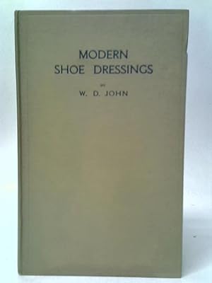 Modern Shoe Dressings: The Raw Materials, Manufacture and Application
