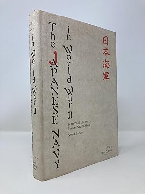 Seller image for The Japanese Navy in World War II: In the Words of Former Japanese Naval Officers for sale by Southampton Books