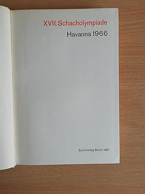 XVII Schach Olympiade Havanna 1966 ( XVII Chess Olympiad Havana 1966)