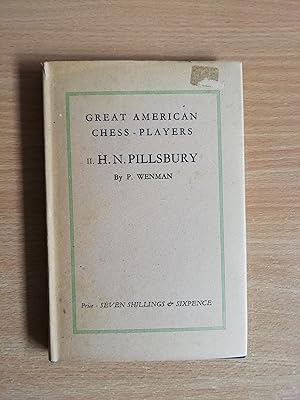 Image du vendeur pour Great American Chess-Players, II. H.N. Pillsbury mis en vente par Glynn's Books
