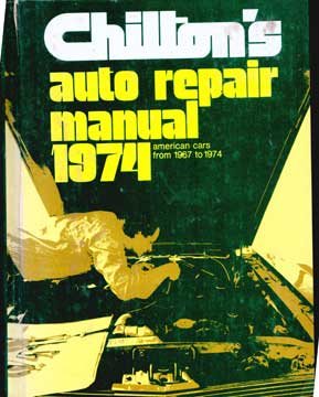Seller image for Chilton's Auto Repair Manual 1974 for sale by Wittenborn Art Books