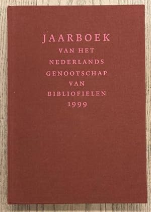 Bild des Verkufers fr Jaarboek van het Nederlands Genootschap van Bibliofielen 1999 - zevende jaarboek. zum Verkauf von Frans Melk Antiquariaat