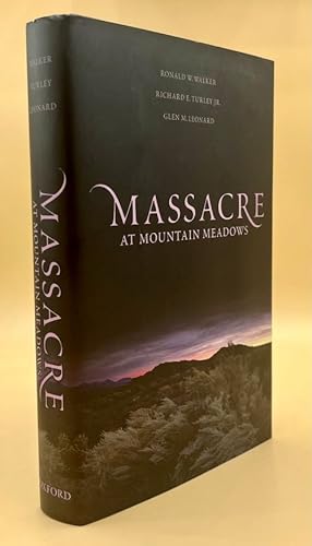 Bild des Verkufers fr Massacre at Mountain Meadows: An American Tragedy zum Verkauf von Ken Sanders Rare Books, ABAA