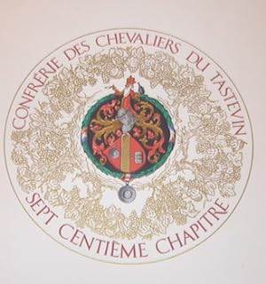 700e Chapitre de la Confrerie des Chevaliers du Tastevin.