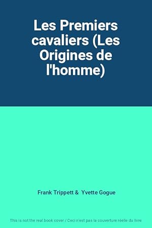 Seller image for Les Premiers cavaliers (Les Origines de l'homme) for sale by Ammareal