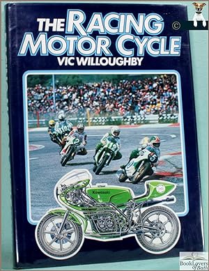 Bild des Verkufers fr The Racing Motor Cycle zum Verkauf von BookLovers of Bath