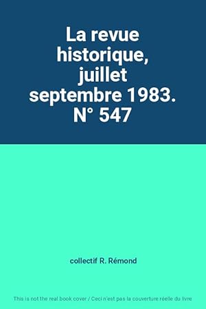 Immagine del venditore per La revue historique, juillet septembre 1983. N 547 venduto da Ammareal