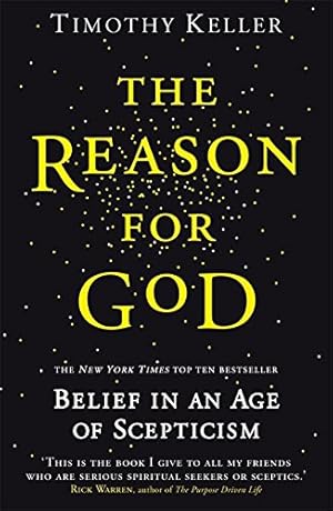 Bild des Verkufers fr The Reason for God: Belief in an age of scepticism zum Verkauf von WeBuyBooks 2