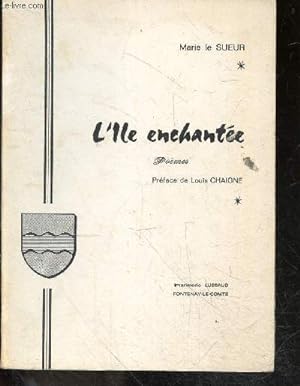 Seller image for L'ile enchantee - Poemes + envoi de l'auteur for sale by Le-Livre