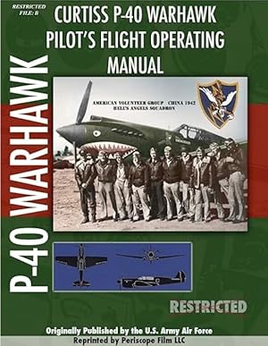 P-40 Warhawk Pilot's Flight Operating Manual