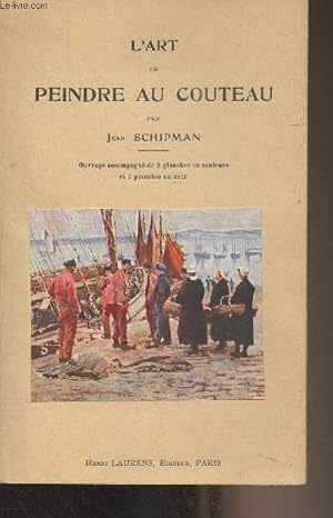 Seller image for L'art de peindre au couteau for sale by Le-Livre