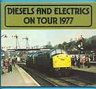 Bild des Verkufers fr Diesels and Electrics on Tour 1977 zum Verkauf von WeBuyBooks