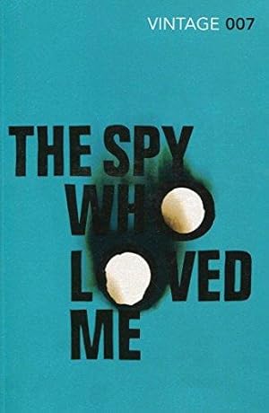 Seller image for The Spy Who Loved Me: Read the tenth gripping unforgettable James Bond novel (James Bond 007, 10) for sale by WeBuyBooks