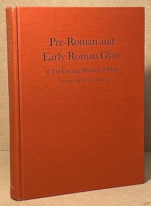 Bild des Verkufers fr Pre-Roman and Early Roman Glass _ in the Corning Museum Glass zum Verkauf von San Francisco Book Company