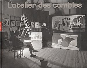 Image du vendeur pour Picasso: L'atelier des combles, mis en vente par L'Odeur du Book