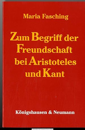 Zum Begriff der Freundschaft bei Aristoteles und Kant