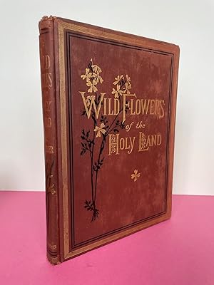 WILD FLOWERS OF THE HOLY LAND [54 colour plates.]