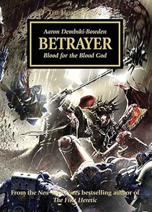 Bild des Verkufers fr Betrayer: Blood for the Blood God (The Horus Heresy) zum Verkauf von WeBuyBooks