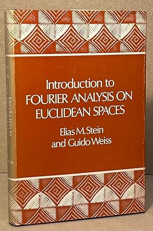 Bild des Verkufers fr Introduction to Fourier Analysis on Euclidean Spaces zum Verkauf von San Francisco Book Company