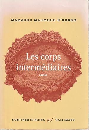 Imagen del vendedor de Les corps intermdiaires, a la venta por L'Odeur du Book