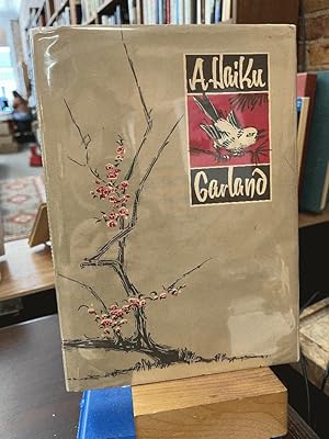 A Haiku Garland: A Collection of Seventeen-Syllable Classic Poems