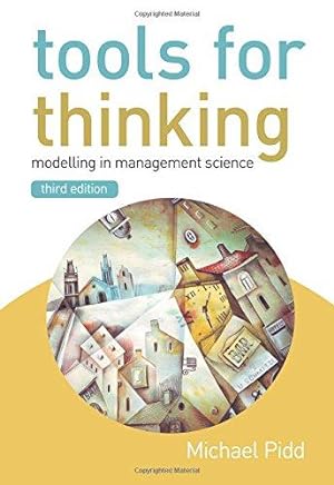 Imagen del vendedor de Tools for Thinking: Modelling in Management Science, 3rd Edition a la venta por WeBuyBooks