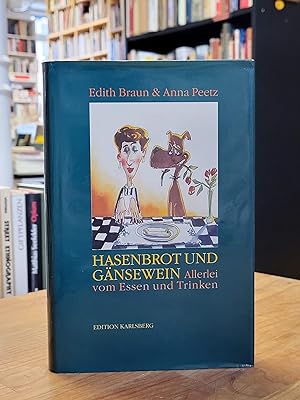 Seller image for Hasenbrot und Gnsewein - Allerlei vom Essen und Trinken, for sale by Antiquariat Orban & Streu GbR