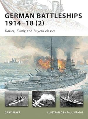 Immagine del venditore per German Battleships 1914-18 (2): Kaiser, König and Bayern classes: No. 2 (New Vanguard) venduto da WeBuyBooks