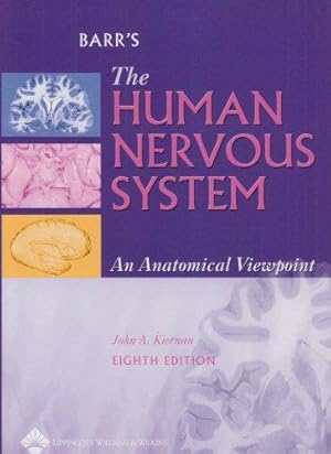 Bild des Verkufers fr Barr's the Human Nervous System: An Anatomical Viewpoint zum Verkauf von WeBuyBooks