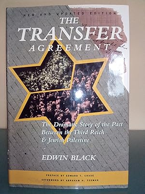 The Transfer Agreement: The Dramatic Story of the Pact Between the Third Reich and Jewish Palestine