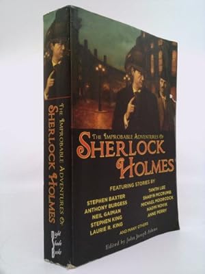 Imagen del vendedor de The Improbable Adventures of Sherlock Holmes: Tales of Mystery and the Imagination Detailing the Adventures of the World's Most Famous Detective, Mr. a la venta por ThriftBooksVintage