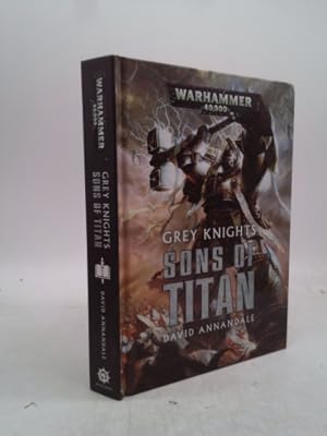 Bild des Verkufers fr Grey Knights: Sons of Titan zum Verkauf von ThriftBooksVintage