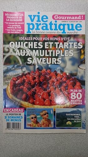 Bild des Verkufers fr Vie pratique n 64 - la bonne cuisine du march / Juillet zum Verkauf von Dmons et Merveilles