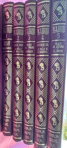 Immagine del venditore per Madrid ( 5Vols.) Tomo I. De la Plaza de Oriente a Carabanchel - Tomo II. De la Plaza de Santa Cruz a la Villa de Vallecas - Tomo III. Del Paseo del Prado a Barajas - Tomo IV. De la Puerta del Sol a la Villa de Fuencarral - Tomo V. De la Plaza de Espaa a El Pardo venduto da Libreria Anticuaria Camino de Santiago
