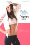 Seller image for PECHO FIRME Y VIENTRE PLANO for sale by Librera Circus
