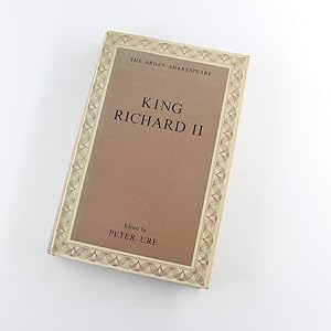 Image du vendeur pour The Arden Shakespeare King Richard II book by William Shakespeare Edited by Peter Ure mis en vente par West Cove UK